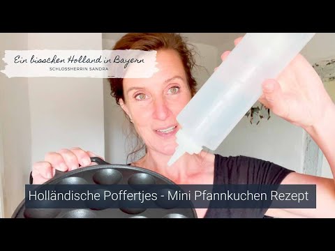 Holländische Poffertjes - Mini Pfannkuchen Rezept - EIN BISSCHEN HOLLAND IN BAYERN! #06