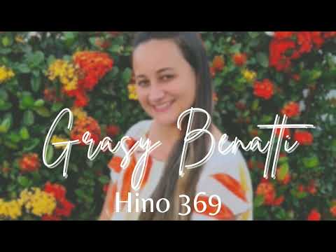 Hino 369-Sentes bater em teu coração|Grasy Benatti