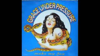 grace under pressure - make my day (10 minutes of soul)