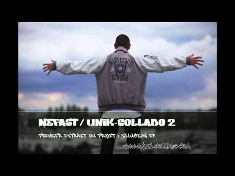 Nefast feat. Mikafrik'1, Cokrane, Supra, BTB, Ri-k, Nisma - Unik Collabo 2