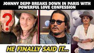 La sincera historia de amor de Johnny Depp en París: una confesión emotiva que no te puedes perder