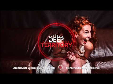 Sean Norvis ft. Sundreen & Miruna Sziklai - Mondays (Stephano Rossi Remix)