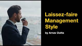 What is Laissez-faire Management Style & when to use it? (U3 - AOS1 - Management Style)
