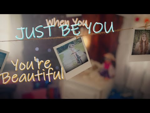 Just Be You Music Video by Brooke Robertson