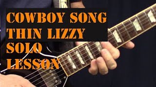 Thin Lizzy Cowboy Song Solo 2 Guitar Lesson