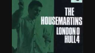 The Housemartins - Think for a minute