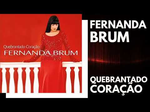 Fernanda Brum | 02 Quebrantado coração
