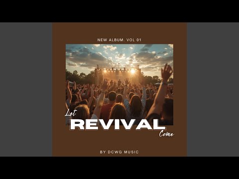 Let Revival Come