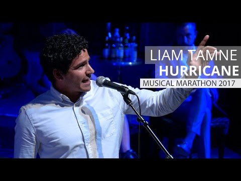 LIAM TAMNE - Hurricane (Hamilton) | Musical Marathon 2017