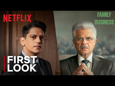 Thumbnail for video: Family Business | First Look | Anil Kapoor, Vijay Varma | Netflix India