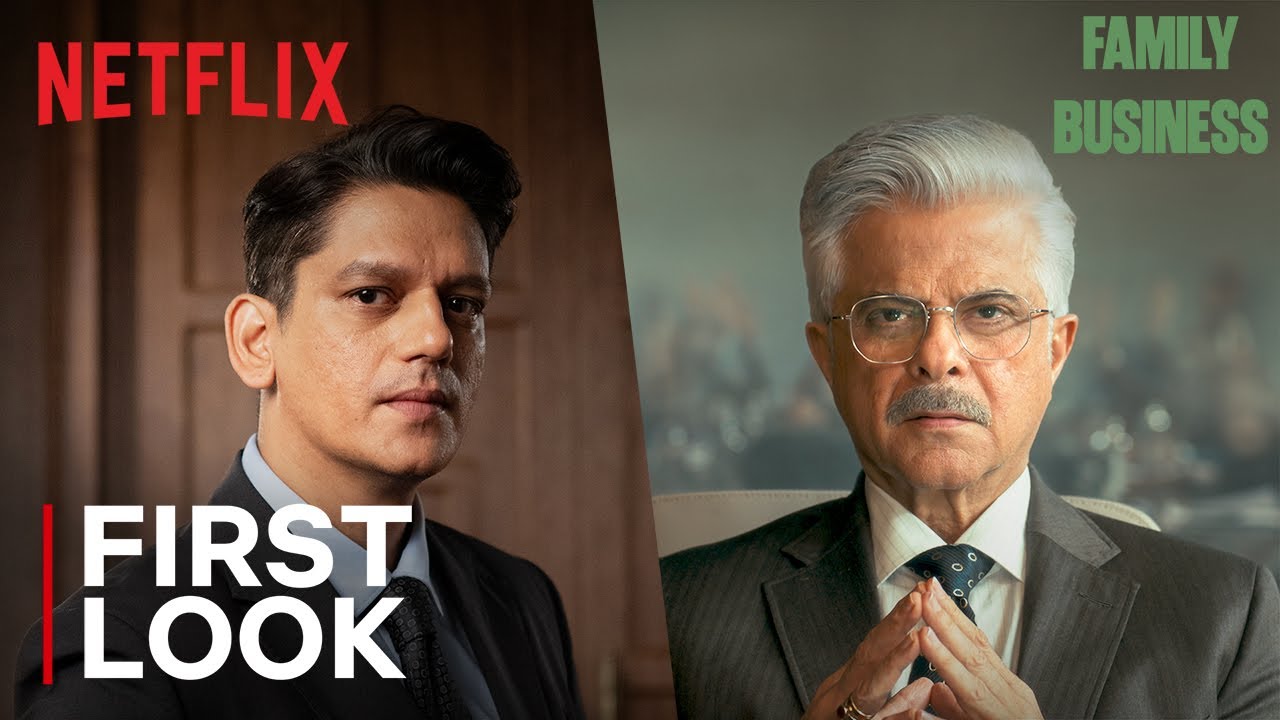 Family Business | First Look | Anil Kapoor, Vijay Varma | Netflix India