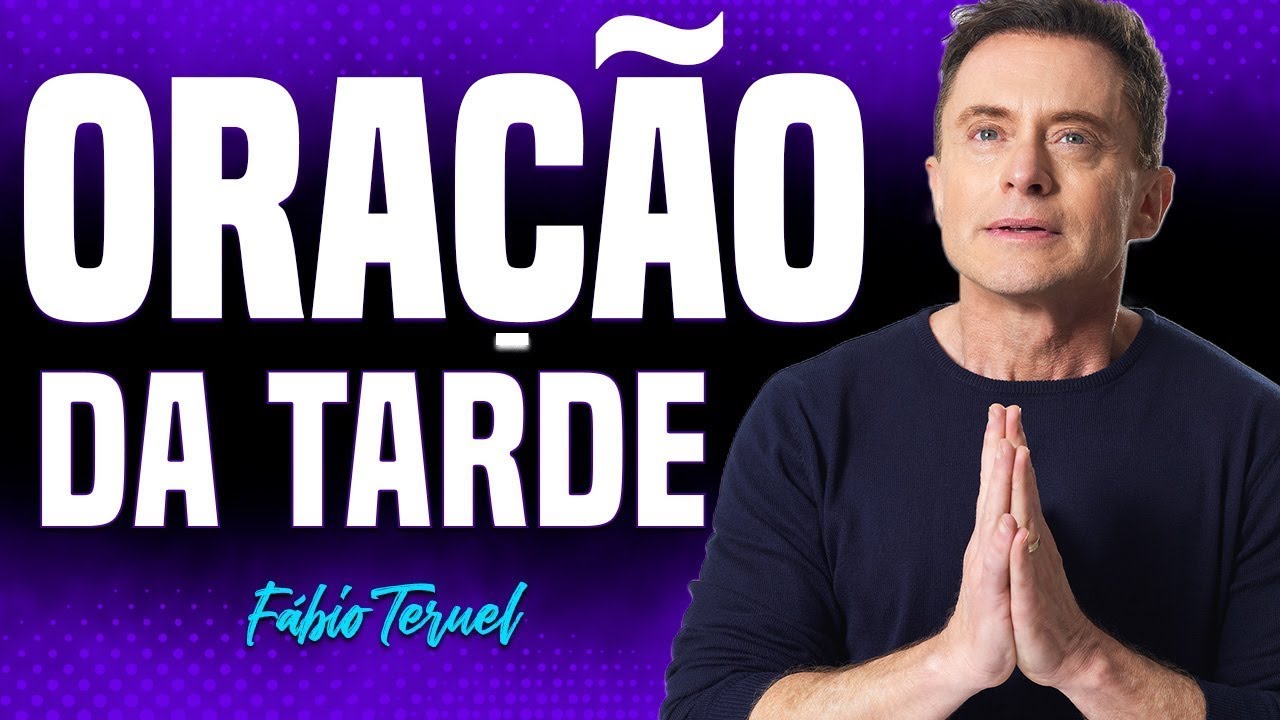 ORAÇÃO DA TARDE