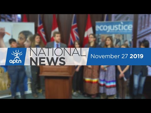 APTN National News November 27, 2019 – CHRT extends deadline, Bleak homicide stats, UNDRIP in BC