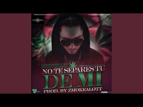 NO TE SEPARES TU DE MI