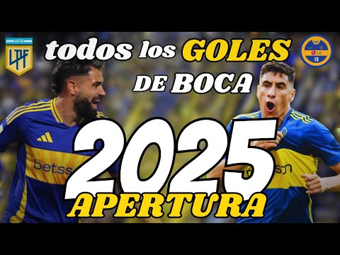 TODOS los GOLES de BOCA JUNIORS en el TORNEO APERTURA 2025