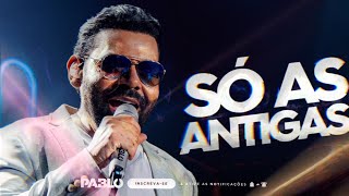 Download lagu PABLO - SÓ AS ANTIGAS mp3