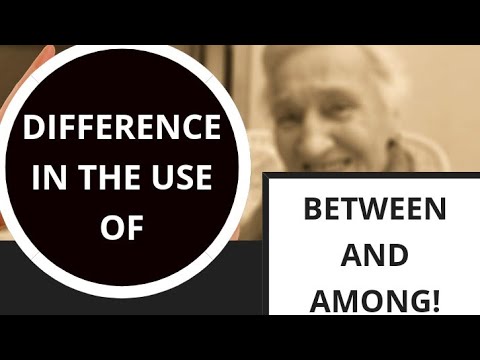 Between and Among Use| Difference in the use of Between and among | How to use between and among?