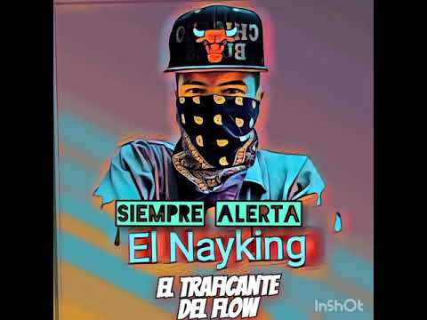 Siempre Alerta - El Nayking 2021 🇸🇻