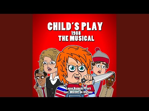 Child's Play 1988: The Musical (feat. Whitney Di Stefano)