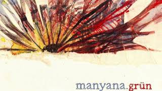 Grün - Manyana [Full Album]