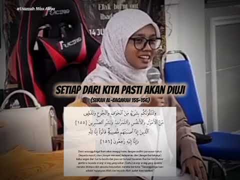 BERDAMAI DENGAN TAKDIR | SETIAP DARI KITA AKAN DIUJI - Miss Aliya
