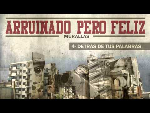 ARRUINADO PERO FELIZ - MURALLAS (DISCO COMPLETO)