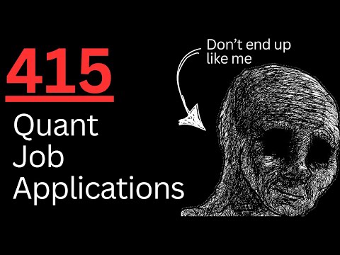 Applied to 415 Quant Jobs, Learn From My Mistakes
