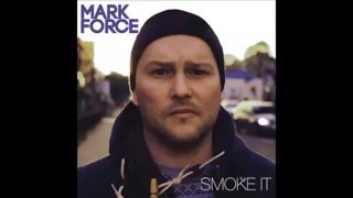 Mark Force - Smoke It (Blakai Instrumental)