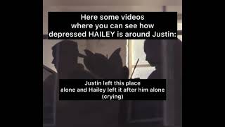 Here some videos where you can see how depressed Hailey is around Justin