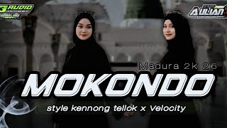 Download lagu DJ MADURA MOKONDO STYLE KENNONG TELLOK X VELOCITY 2K 26 COCO BUAT HAJATAN ‼️Aulian 17 mp3