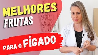 6 Melhores FRUTAS PARA O FÍGADO - Limpar e Proteger [Como Usar e Dicas]