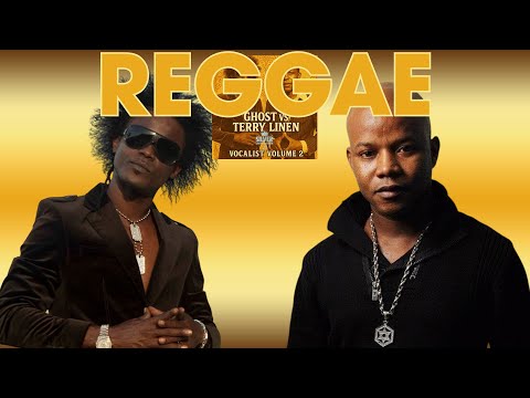 Reggae, Lovers Rock Mix 2025, Vocalist 2, Ghost VS Terry Linen with Singing Melody, Nitty Kutchie