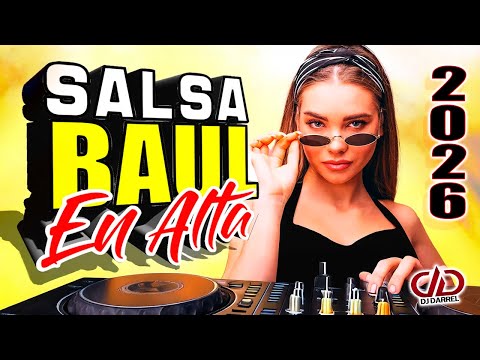 SALSA BAÚL EN ALTA 🔥 LA MEJOR COLECCIÓN DE SALSA 2026 🔊 MIX SALSA BAUL 2026 @DjDarrelElapoderado ✔