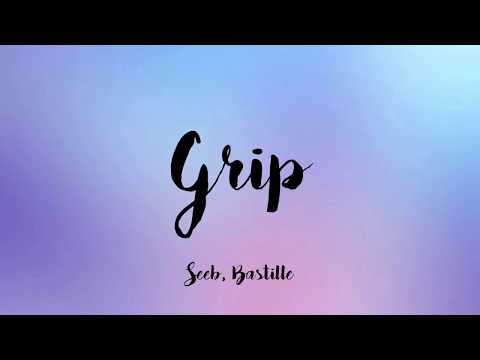 Seeb, Bastille - Grip (Lyrics)