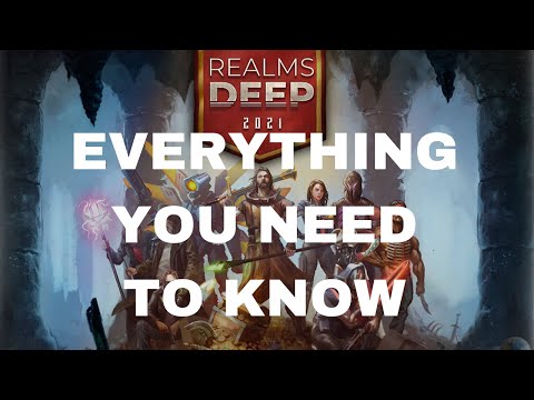 Realms Deep 2021: Everything You Need To Know