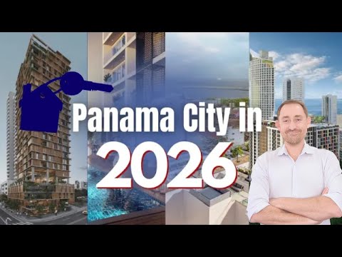 Panama City Is Changing Fast. Here’s What’s Coming in 2026