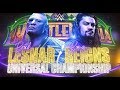 Brock Lesnar Vs Roman Reigns In Wrestlemania Full Match Roman Reigns Vs Brock Lesnar