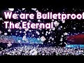 We Are Bulletproof The Eternal BTS WhatsApp Status