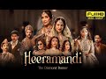 Heeramandi New Full HD Movie Manisha Koirala Sonakshi Sinha Aditi Rao Hydari Richa Chadha