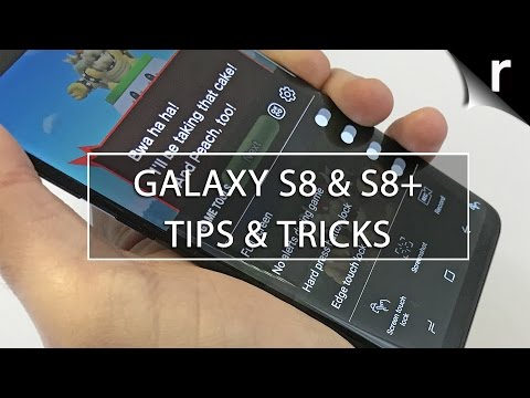 Samsung Galaxy S8 and S8 Plus Tips & Tricks: Best features