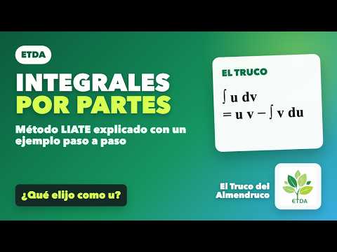 Integrales por Partes con LIATE 🧠 Truco EBAU Matemáticas | Paso a paso