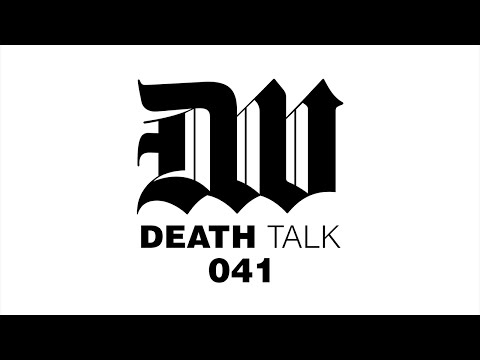 Death Talk Episode 041