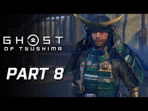 Ghost of Tsushima - Walkthrough PART 8 (No Commentary)