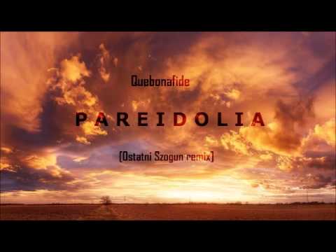 Quebonafide-Pareidolia [Ostatni Szogun Blend]