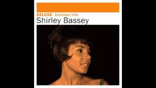 Shirley Bassey - Fire Down Below