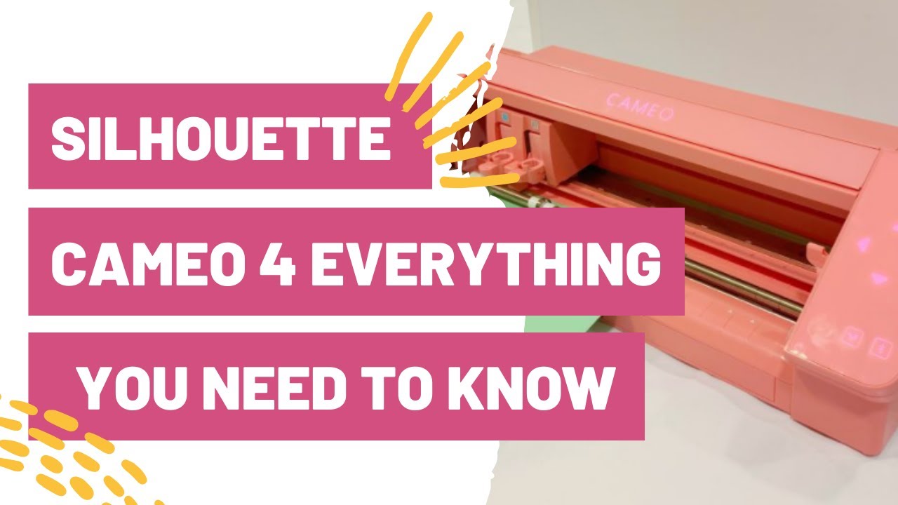 Silhouette Cameo 4 – Everything You Need To Know