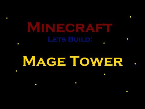 shatten - Minecraft Lets Build: Mage Tower Episode 1: Tower and Windows