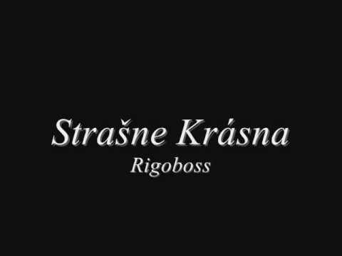 Rigoboss - Strašne Krásna (prod. Rigoboss)