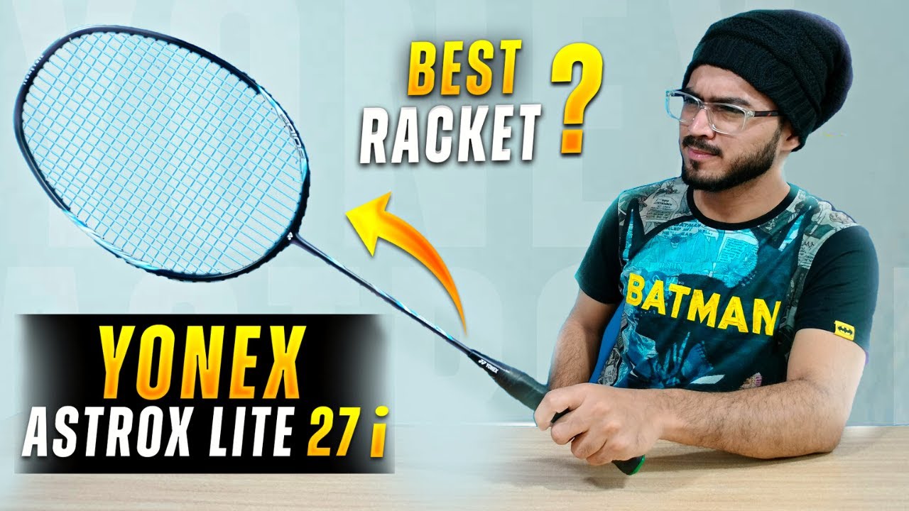 Watch video Review Yonex Astrox Lite 27i Badminton Racket | Test & Trial | Best Racket Now Review Yonex Astrox Lite 27i Badminton Racket | Test & Trial | Best Racket
