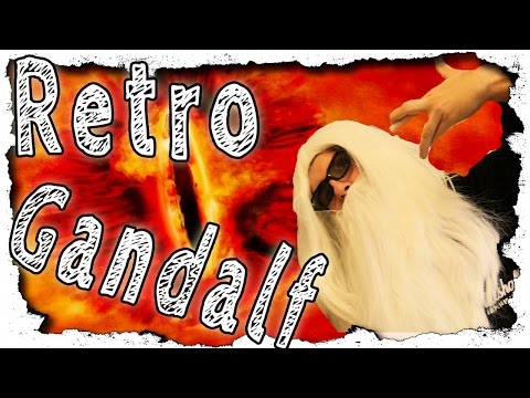 Retro-GANDALF! Früher war alles BESSER!